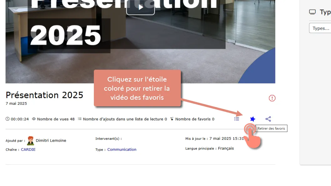 cliquer sur l&rsquo;icône étoile pleine sous le lecteur vidéo pour le retirer des Favoris.