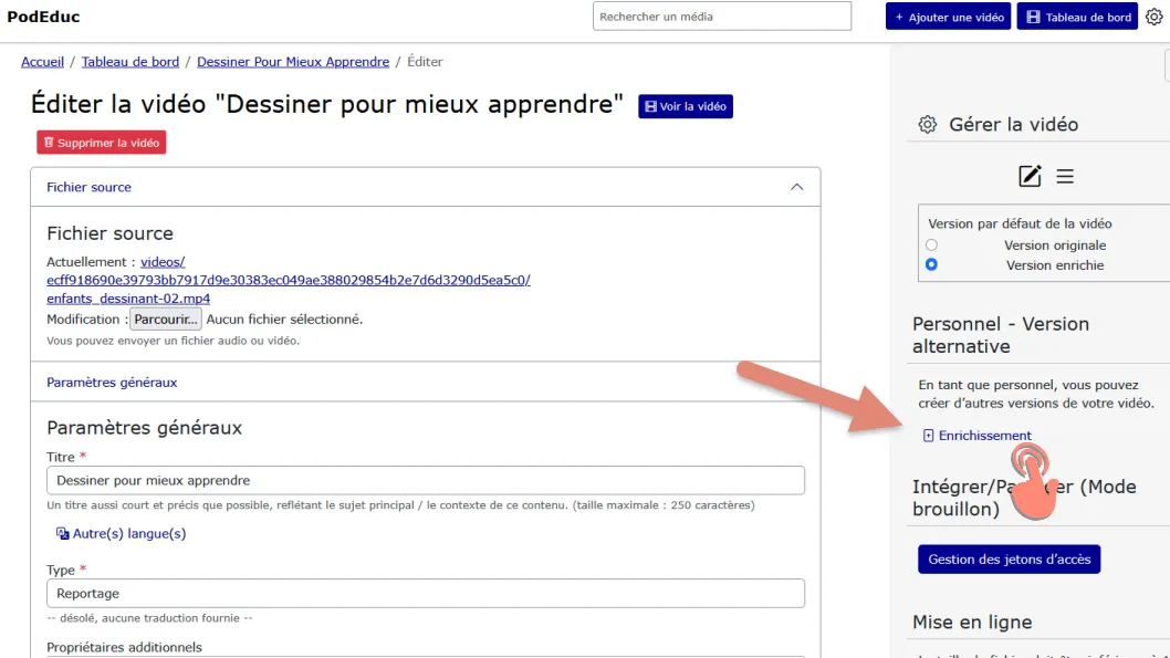 accès à la page des enrichissements via &ldquo;Éditer la vidéo&rdquo;.