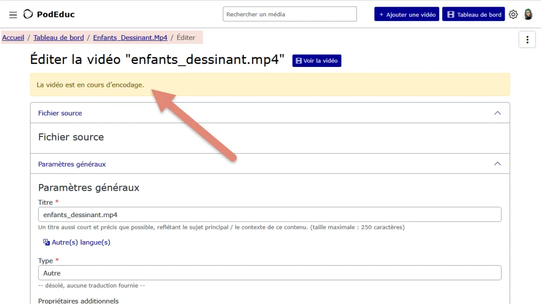 message la vidéo est en cours d&rsquo;encodage .
