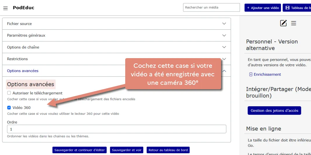 sélectionner la case vidéo 360 pour les vidéo en 360.