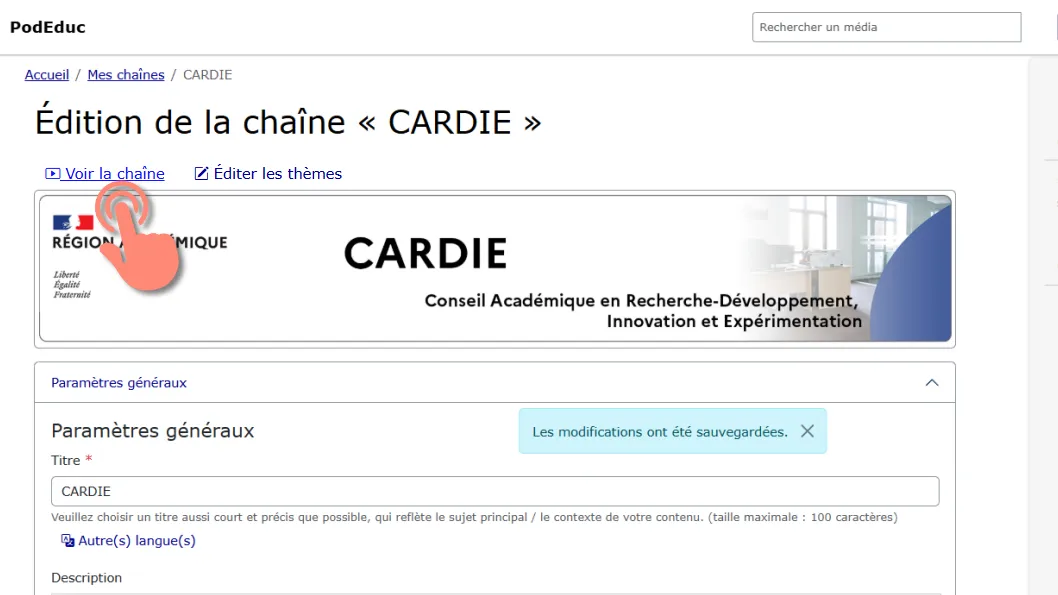 cliquer sur Voir la chaîne après modification.