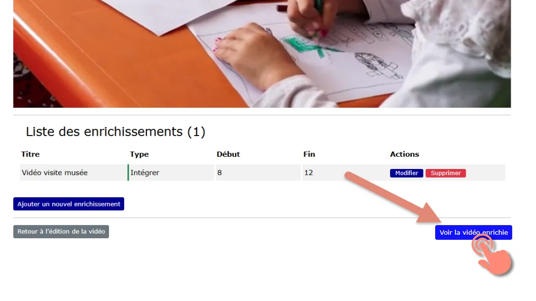 Bouton voir la vidéo enrichie pour visualiser le résultat.