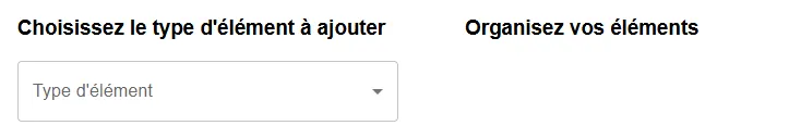 sélection d&rsquo;éléments à ajouter / Organisation