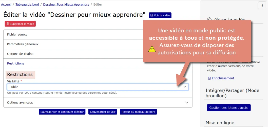 mettre la vidéo en mode public.