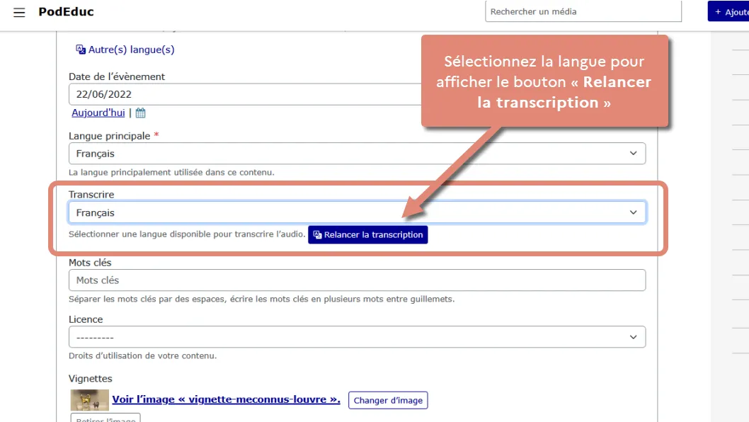 affichage du bouton relancer la transcription dans le formulaire d&rsquo;édition de la vidéo.