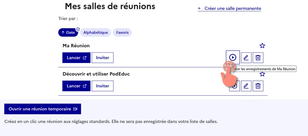 accéder à la liste des enregistrements d&rsquo;une salle.