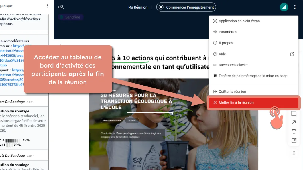 bouton &ldquo;Mettre fin à la réunion&rdquo; dans le menu &ldquo;Options&rdquo;.