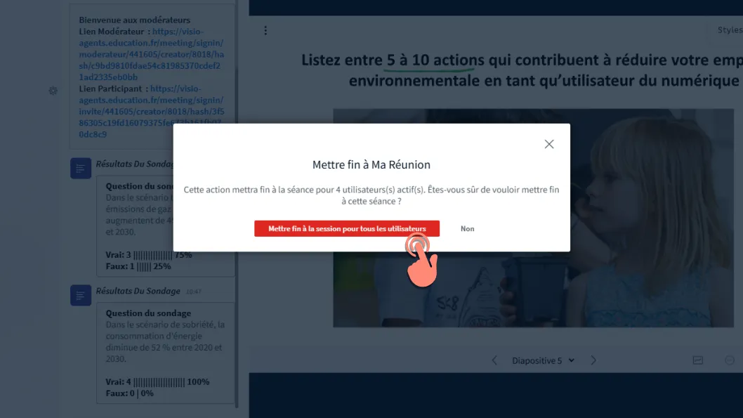 confirmation de la fin de la réunion pour tous les utilisateurs.