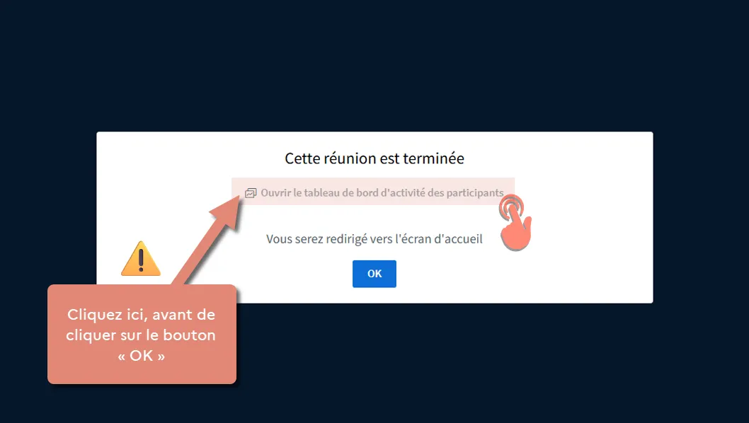 lien &ldquo;Ouvrir le tableau de bord d’activité des participants&rdquo;.