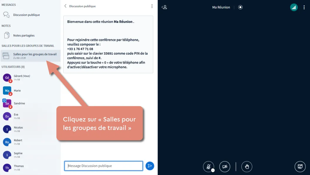 accès pour rejoindre le groupe de travail depuis la salle principale.