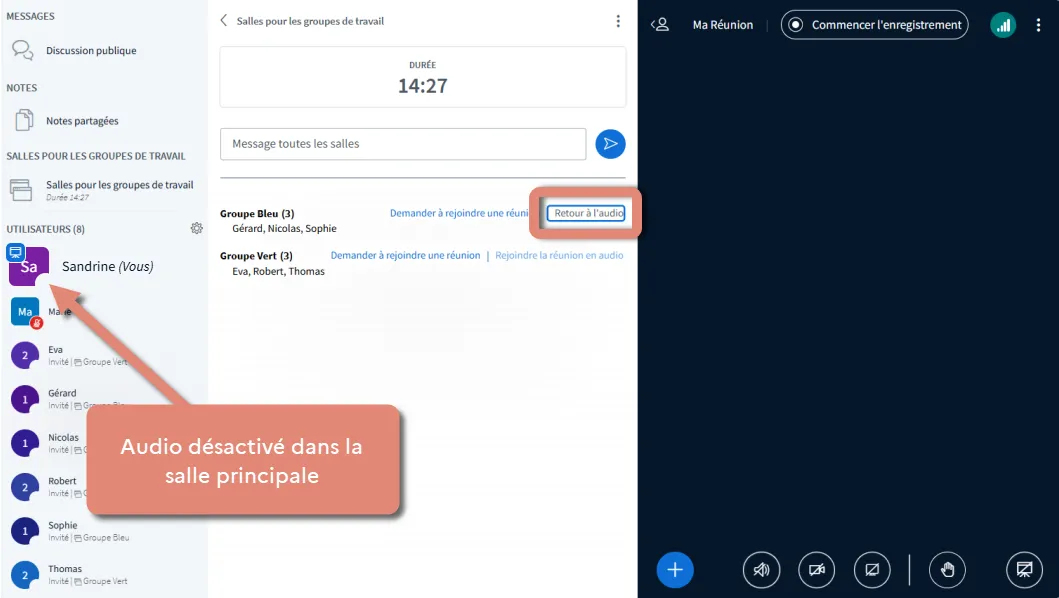 option &ldquo;Retour à l’audio&rdquo; pour quitter l’écoute d’un groupe de travail.