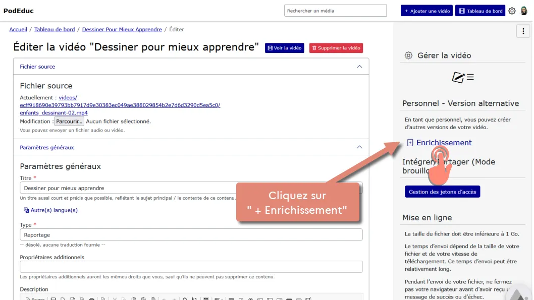 Cliquer sur le lien enrichissement dans la page d’édition de la vidéo.
