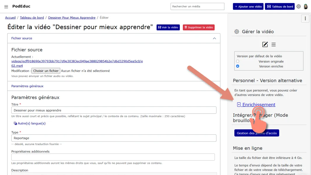 Accéder à la page des enrichissements depuis le bouton éditer la vidéo.