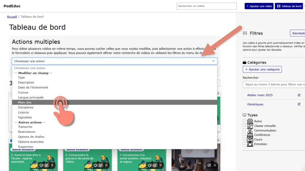 choisir une action pour modifier les vidéos sélectionnées.