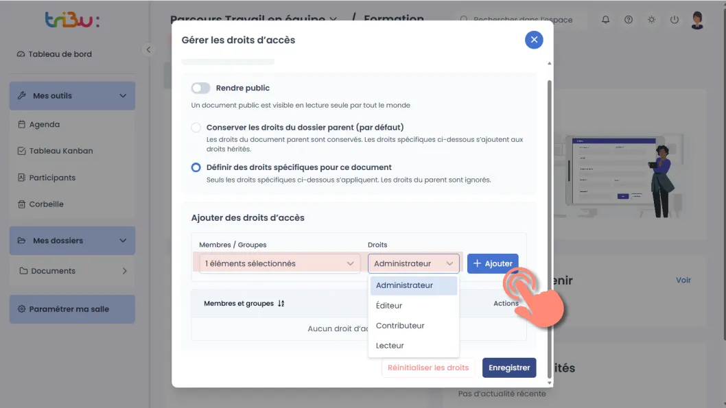 choix du niveau de droits d’accès et ajout des membres ou groupes sélectionné 