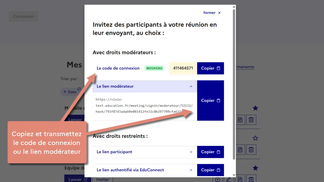 copiez et transmettez le lien modérateur.